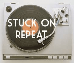 Stuck on Repeat
